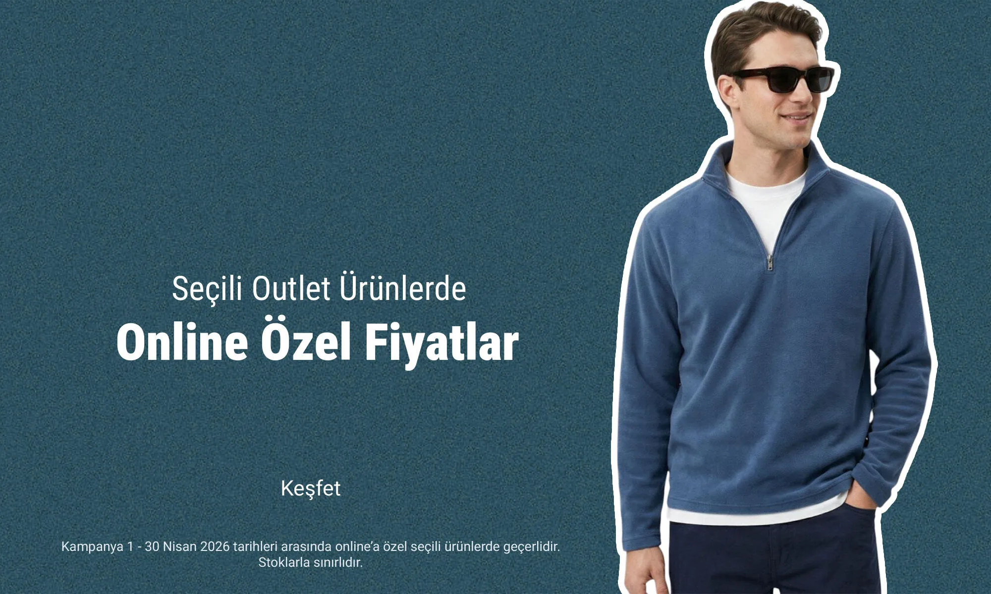 Outlet Ürünlerde Online Özel Fiyatlar!