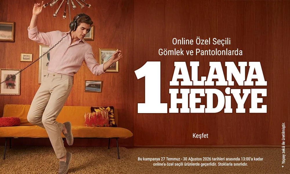 Seçili Online Özel Gömlek ve Pantolonlarda 1 Alana 1 Hediye!